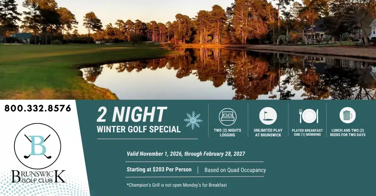2 Night Winter Golf Special: two nights lodging, unlimited play at Brunswick, plated breakfast one morning, lunch and two beers for two days, from $203 per person, valid November 1, 2026 through February 28, 2027